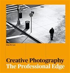 Picture of Creative Photography The professional Edge