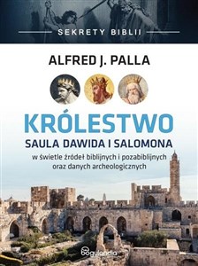 Obrazek Królestwo Saula Dawida i Salomona - Sekrety Biblii