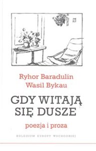 Obrazek Gdy witają się dusze Poezja i proza