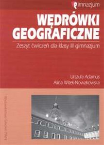 Picture of Wędrówki geograficzne 3 Zeszyt ćwiczeń Gimnazjum