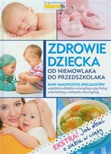 Picture of Zdrowie dziecka od niemowlaka do przedszkolaka