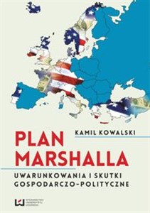 Obrazek Plan Marshalla Uwarunkowania i skutki gospodarczo-polityczne