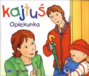 Obrazek Kajtuś Opiekunka