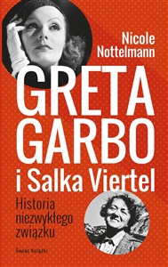 Obrazek Greta Garbo i Salka Viertel Historia niezwykłego związku