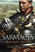 Polska książka : Sarmacja O... - Jacek Kowalski