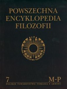 Picture of Powszechna Encyklopedia Filozofii Tom 7 M-P