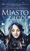 Miasto z l... - Warda Małgorzata -  Polish Bookstore 