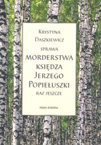 Picture of Sprawa morderstwa księdza Jerzego Popiełuszki