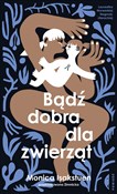 Bądź dobra... - Monica Isakstuen -  foreign books in polish 