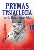 Prymas Tys... - Małgorzata Pabis, Izabela Kozłowska -  Polish Bookstore 