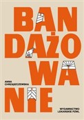 Bandażowan... - Anna Chrząszczewska -  books from Poland