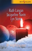 W wigilijn... - Ruth Langan, Jacqueline Navin, Lyn Stone -  books from Poland