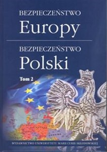 Obrazek Bezpieczeństwo Europy bezpieczeństwo Polski Tom 2