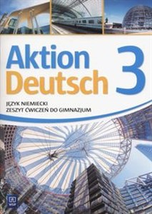 Obrazek Aktion Deutsch 3 Zeszyt ćwiczeń Gimnazjum