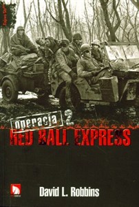 Obrazek Operacja Red Ball Express Tom 2