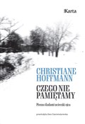 Czego nie ... - Christiane Hoffmann -  foreign books in polish 