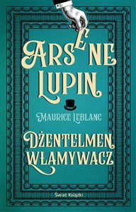 Obrazek Arsene Lupin. Dżentelmen włamywacz