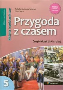 Obrazek Przygoda z czasem 5 Historia i Społeczeństwo Zeszyt ćwiczeń Szkoła podstawowa