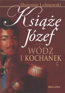 Picture of Książę Józef Wódz i kochanek