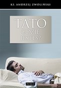 Tato, gdzi... - Andrzej Zwoliński -  Polish Bookstore 
