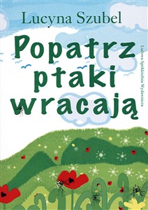 Picture of Popatrz ptaki wracają