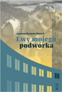 Picture of Lwy mojego podwórka