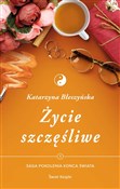 Książka : Życie szcz... - Katarzyna Błeszyńska