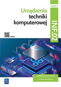 Picture of Urządzenia techniki komputerowej Kwalifikacja INF.02 Podręcznik Część 1