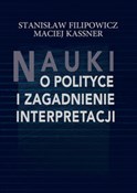 polish book : Nauki o po... - Stanisław Filipowicz, Maciej Kassner