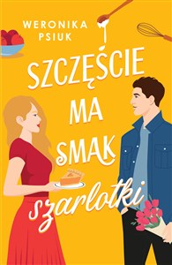 Obrazek Szczęście ma smak szarlotki