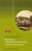 Zobacz : Rousseau -... - Robert Spaemann