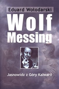 Obrazek Wolf Messing Jasnowidz z Góry Kalwarii