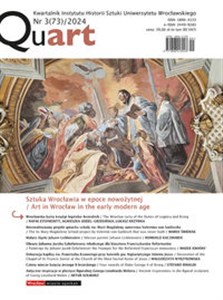 Picture of Quart 3(73)/2024 Kwartalnik Instytutu Historii Sztuki UWr Sztuka Wrocławia w epoce nowożytnej