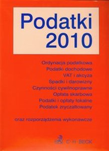 Picture of Podatki 2010 Teksty ustaw i rozporządzeń wraz z indeksem rzeczowym