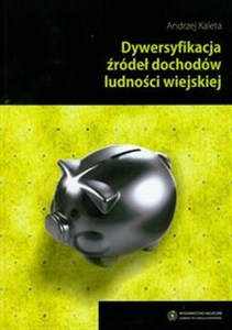 Picture of Dywersyfikacja źródeł dochodów ludności wiejskiej