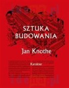 Sztuka bud... - Jan Knothe -  Książka z wysyłką do UK