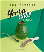 Yerba mate... - Rafał Przybylok -  foreign books in polish 