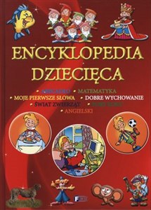Picture of Encyklopedia dziecięca Abecadło Matematyka Moje pierwsze słowa Dobre wychowanie Świat zwierząt Pory roku Angielski