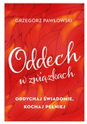Oddech w z... - Grzegorz Pawłowski -  foreign books in polish 