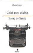 Chleb przy... - Jolanta Kajzer -  foreign books in polish 