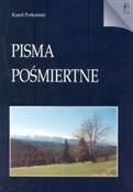 Pisma pośm... - Karol Potkański -  Książka z wysyłką do UK