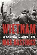 Wietnam Ep... - Max Hastings -  foreign books in polish 