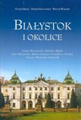 Białystok ... - Piotr Sawicki, Henryk Rogoziński, Wiktor Wołkow -  Książka z wysyłką do UK