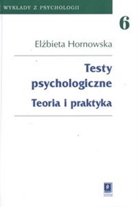 Picture of Testy psychologiczne Teoria i praktyka