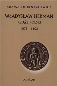 Picture of Władysław Herman Książę Polski 1079 - 1102