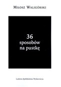 36 sposobó... - Miłosz Waligórsk -  Polish Bookstore 