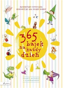 Picture of 365 bajek na każdy dzień Słoneczko opowiada... historyjki na dzień dobry