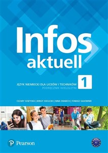 Picture of Infos aktuell 1 Język niemiecki Podręcznik Liceum i technikum. Szkoła ponadpodstawowa