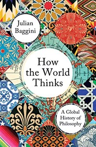 Obrazek Baggini, J: How the World Thinks