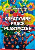Kreatywne ... - Beata Grzeszczuk-Nędza -  Książka z wysyłką do UK